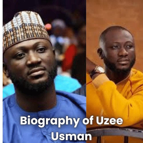 Biography of Uzee Usman: Early Life, Career, Achievements & Legacy